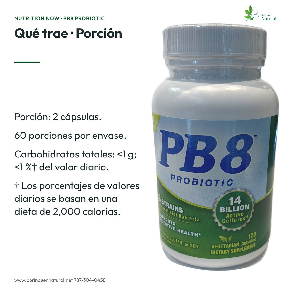 Porción de PB8: dos cápsulas, 60 porciones y carbohidratos totales