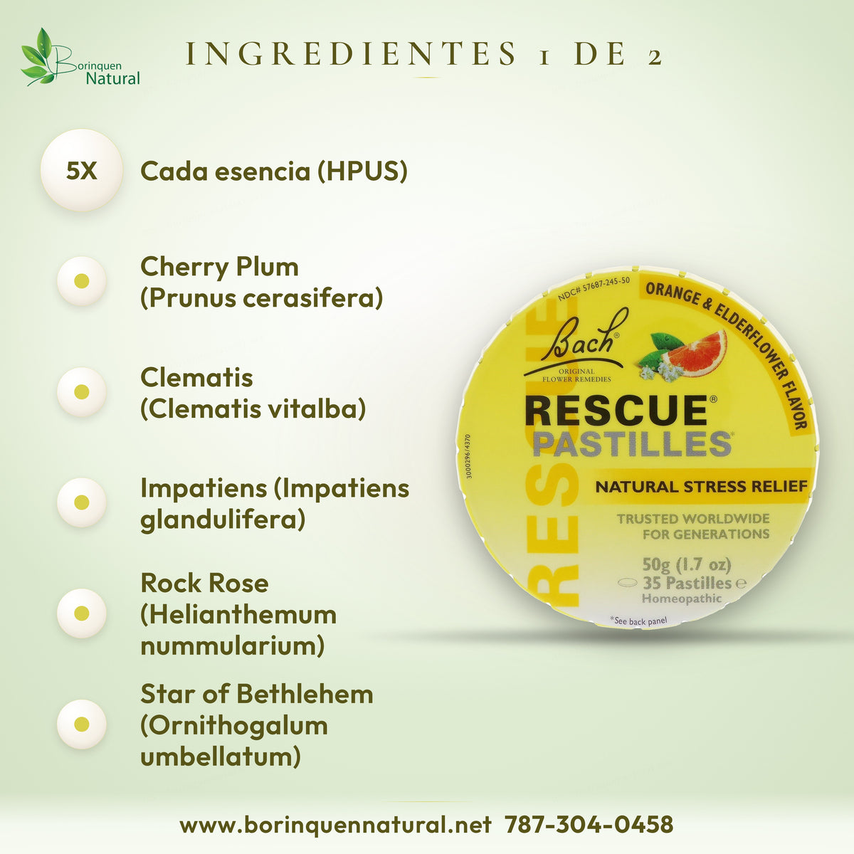 Ingredientes activos de Rescue Pastilles, cada uno 5X (HPUS): Cherry Plum, Clematis, Impatiens, Rock Rose y Star of Bethlehem