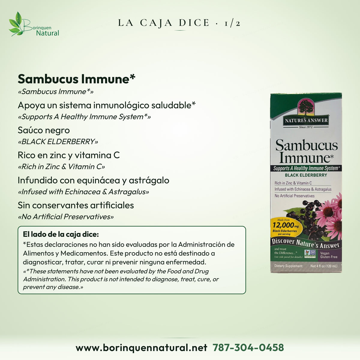 La caja del Sambucus Immune Nature's Answer dice: apoya un sistema inmunológico saludable; rico en zinc y vitamina C