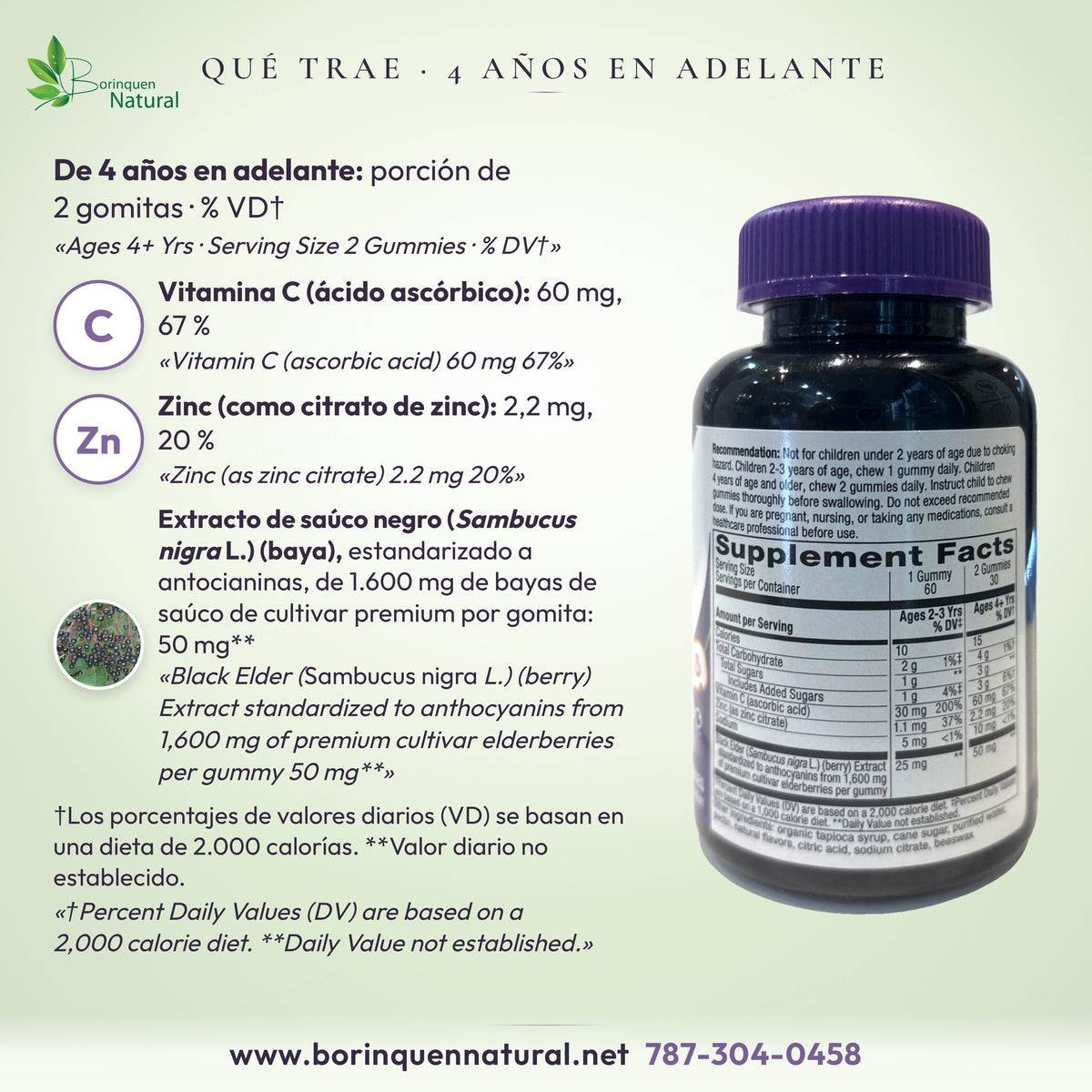 Qué trae Sambucus Kids Nature's Way de 4 años en adelante: vitamina C 60 mg, zinc 2,2 mg y extracto de saúco 50 mg