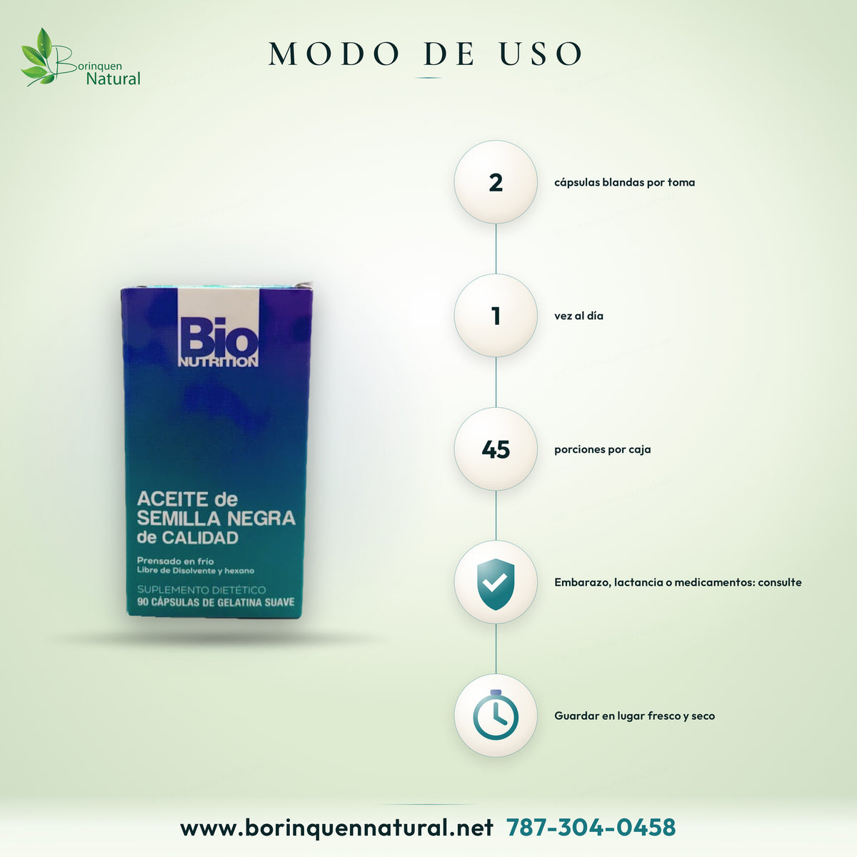 Modo de uso del aceite de semilla negra Bio Nutrition: 2 cápsulas blandas una vez al día o según su profesional de la salud