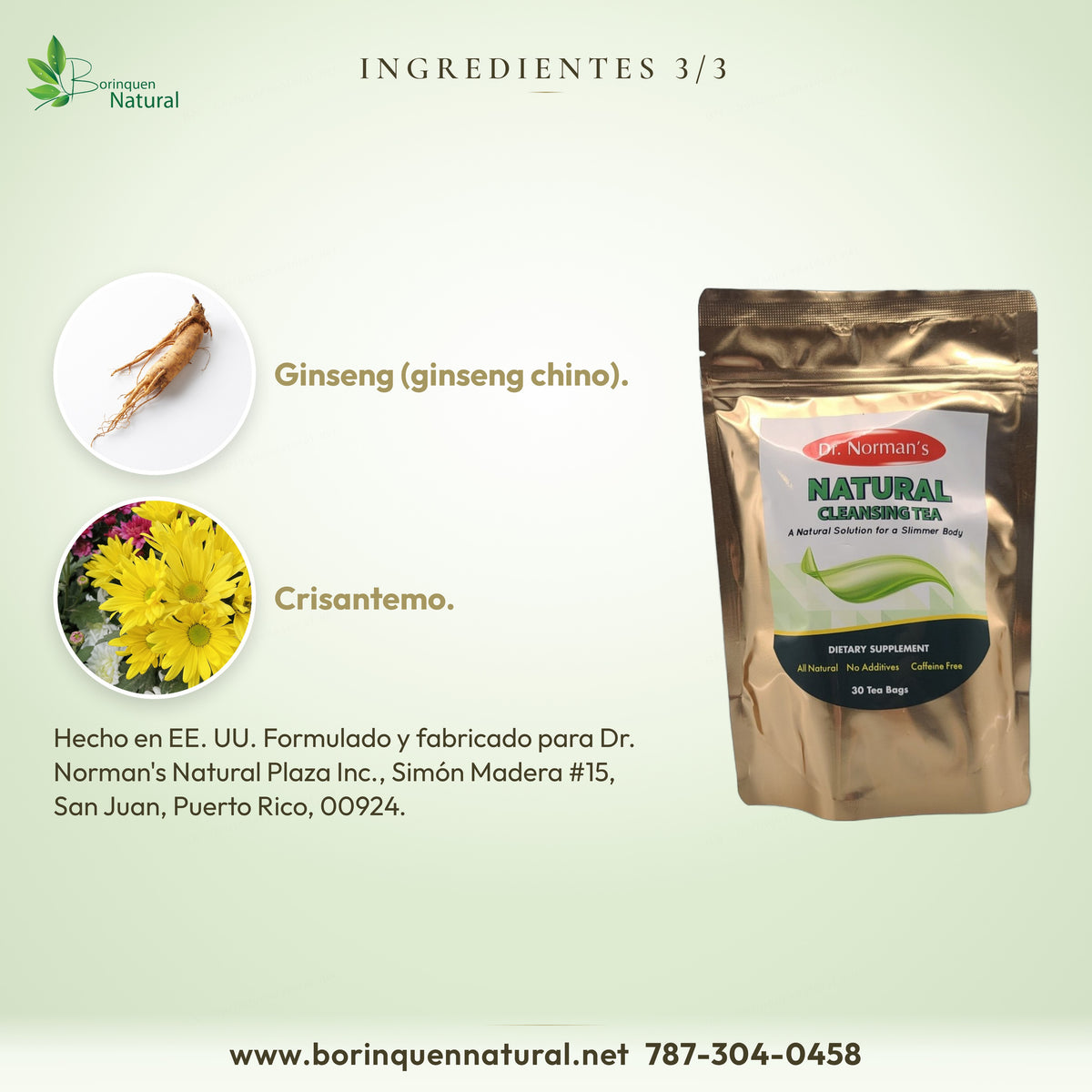 Ingredientes del Natural Cleansing Tea: ginseng (ginseng chino) y crisantemo; hecho en EE. UU.