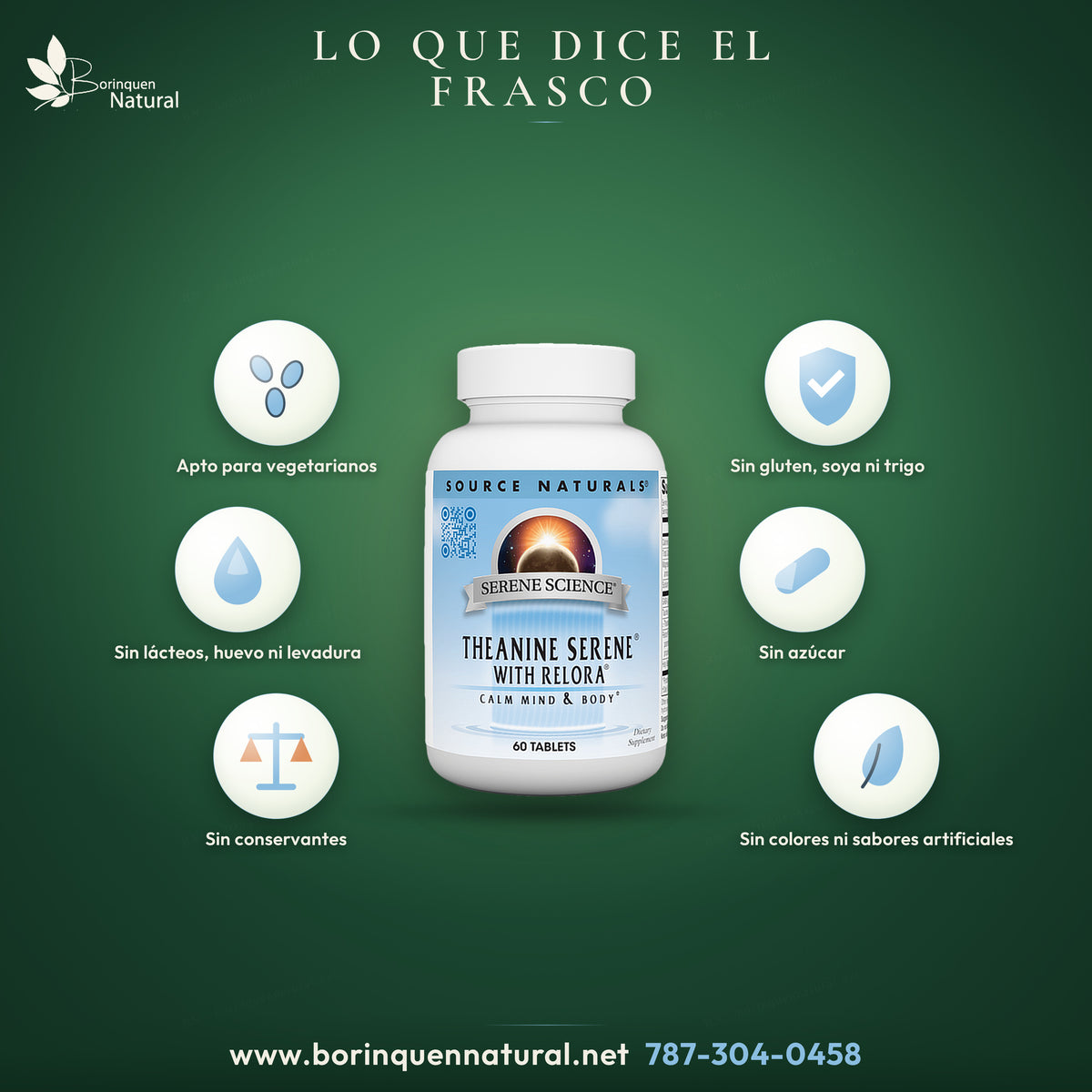 Theanine Serene de Source Naturals: apto para vegetarianos, sin levadura, lácteos, huevo, gluten, soya, trigo ni azúcar, sin conservantes ni colores, sabores o fragancias artificiales