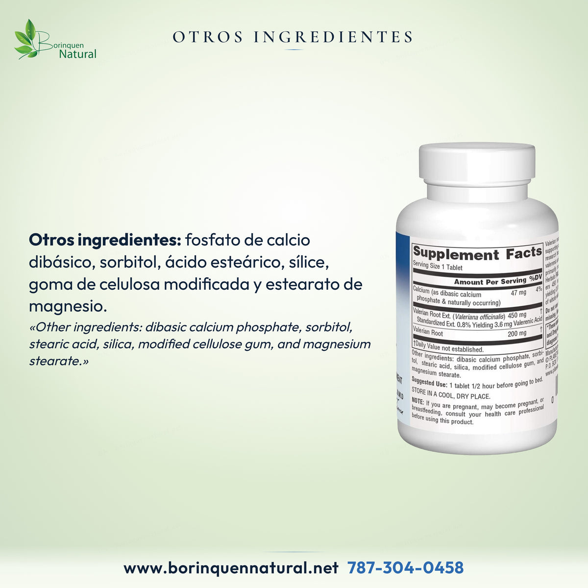 Otros ingredientes de la valeriana Planetary Herbals: fosfato de calcio dibásico, sorbitol, ácido esteárico y otros