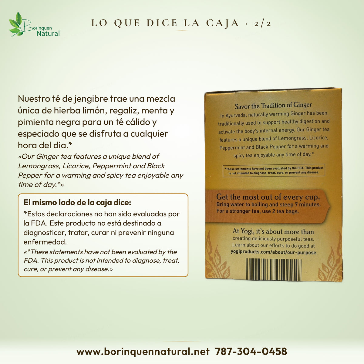 Lo que dice la caja del Yogi Ginger: mezcla única de hierba limón, regaliz, menta y pimienta negra, cálida y especiada