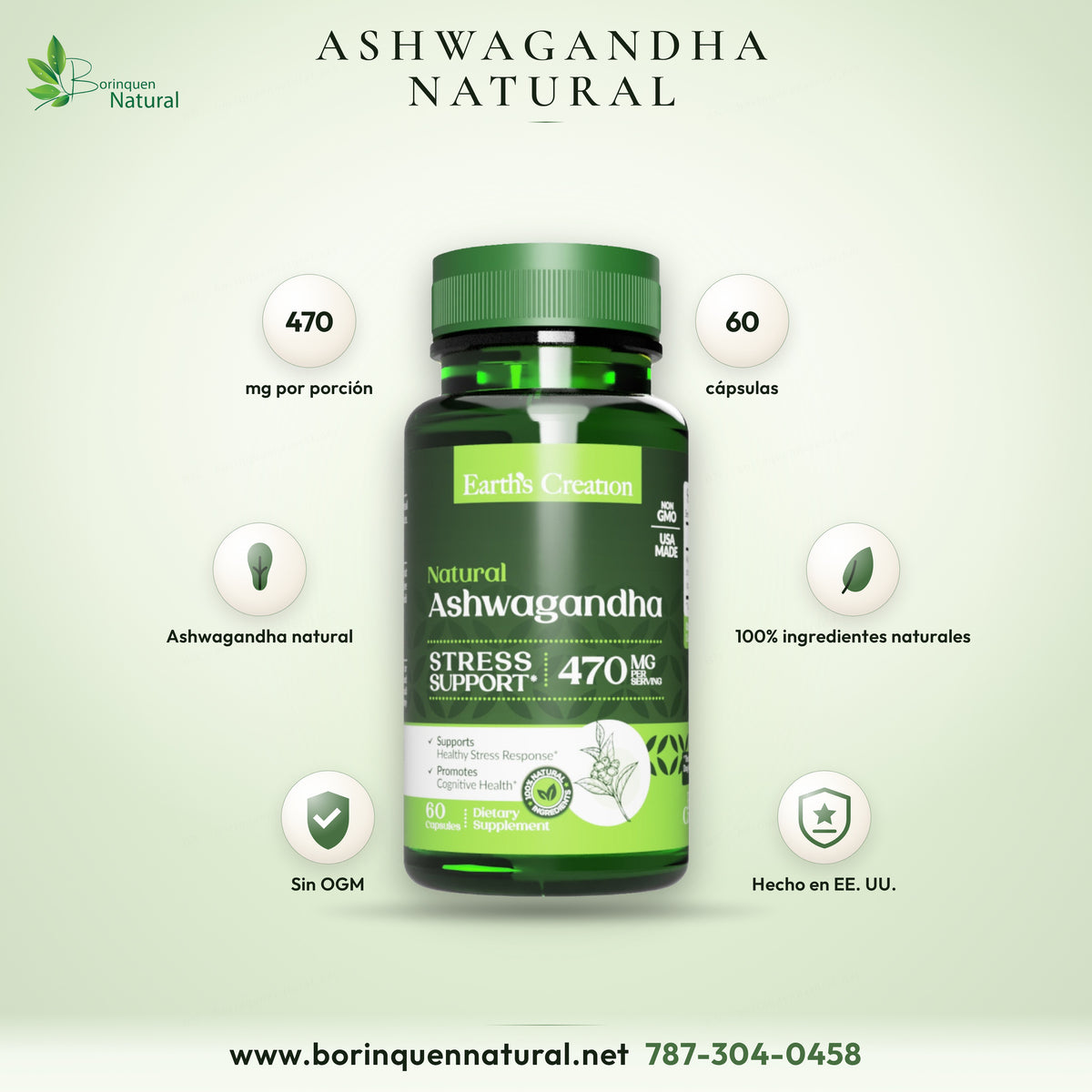 Ashwagandha natural de Earth's Creation, frasco de 60 cápsulas de 470 mg por porción