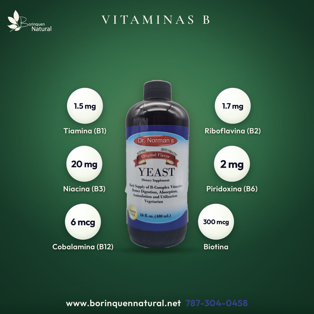 Vitaminas del B-Complex líquido por porción: tiamina, riboflavina, niacina, B6, ácido fólico, B12, biotina y ácido pantoténico
