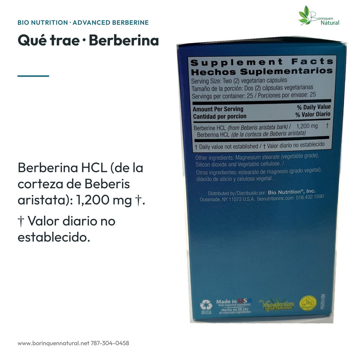Berberina: Berberina HCL de corteza de Beberis aristata: 1,200 mg; valor diario no establecido.