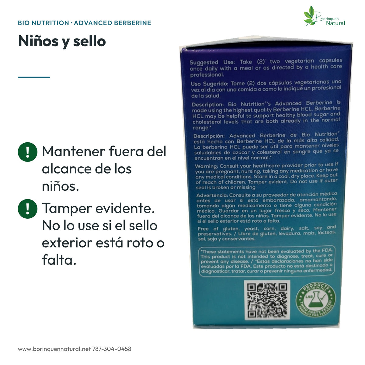 Berberina: Mantener fuera del alcance de niños; no usar si el sello exterior está roto o falta.