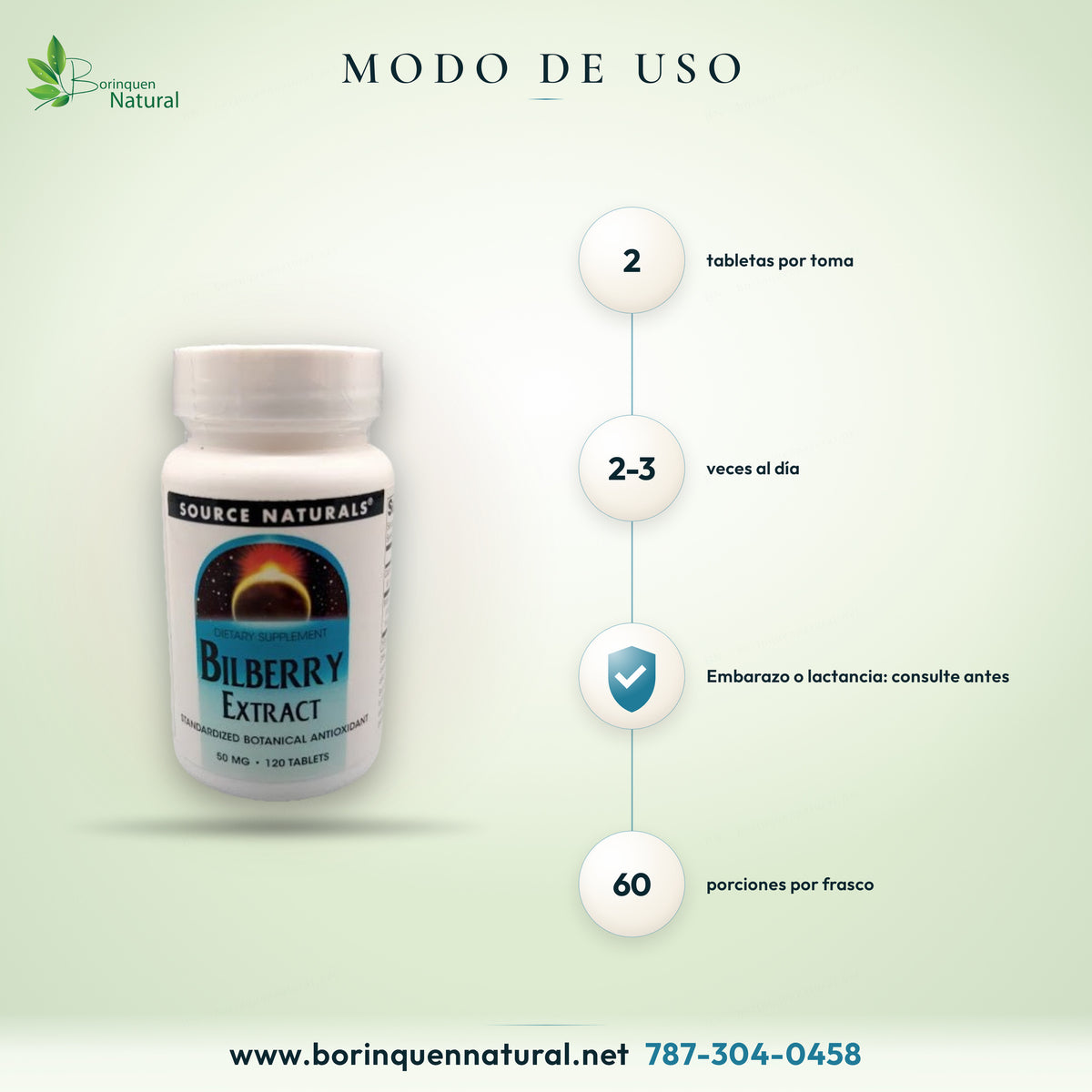 Modo de uso del extracto de bilberry de Source Naturals: 2 tabletas de 2 a 3 veces al día