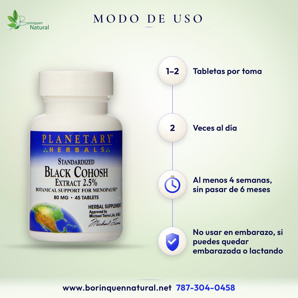 Modo de uso del black cohosh Planetary Herbals: 1 a 2 tabletas dos veces al día, al menos 4 semanas y no más de 6 meses