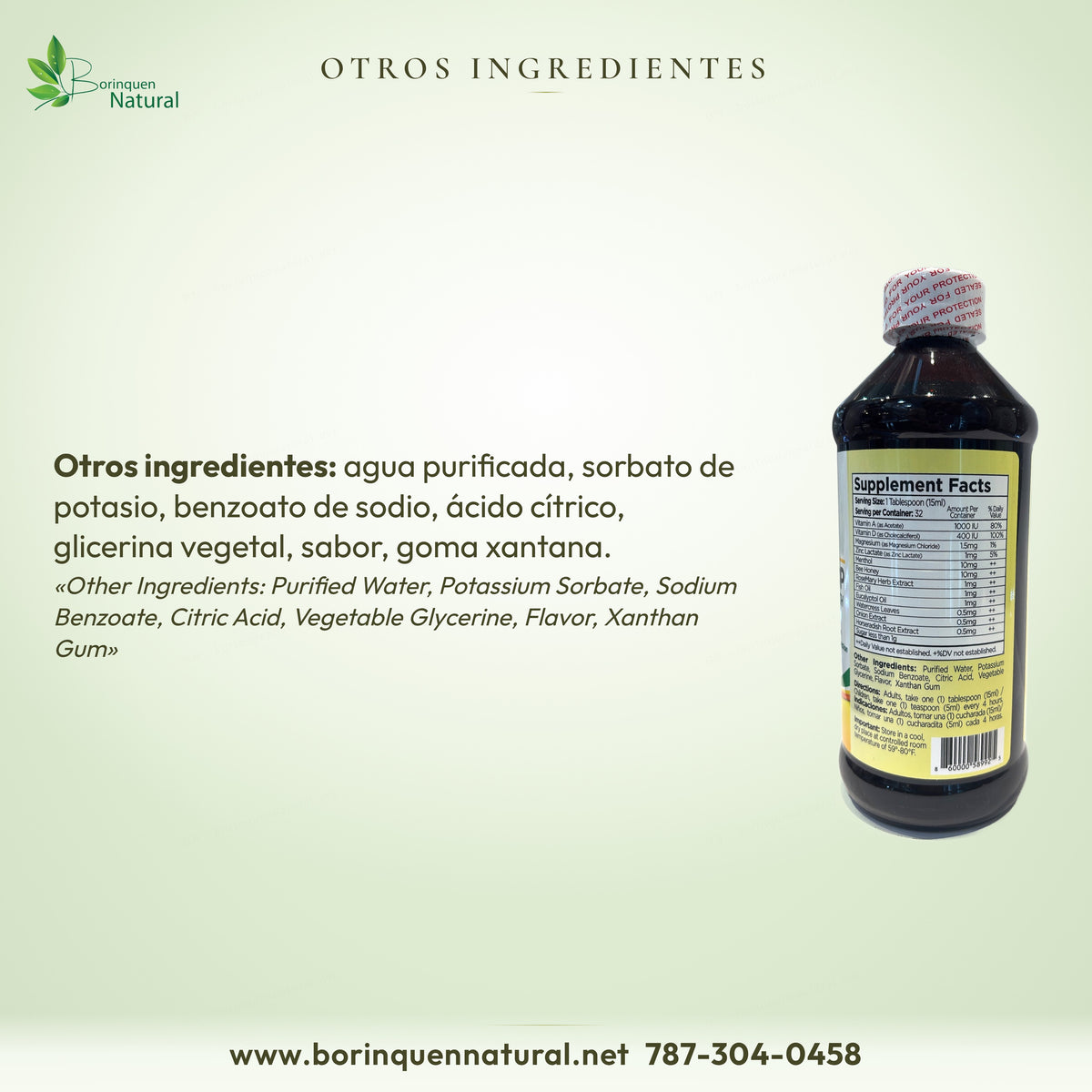 Otros ingredientes de Bronqui Stop: agua purificada, sorbato de potasio, benzoato de sodio, ácido cítrico y otros