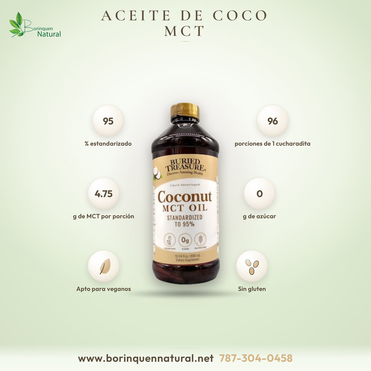 Aceite MCT de coco Buried Treasure: estandarizado al 95%, 4.75 g de MCT por porción, 96 porciones y 0 g de azúcar