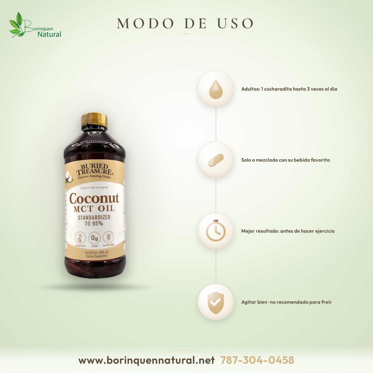 Modo de uso del aceite MCT Buried Treasure: adultos 1 cucharadita hasta 3 veces al día, sola o en tu bebida