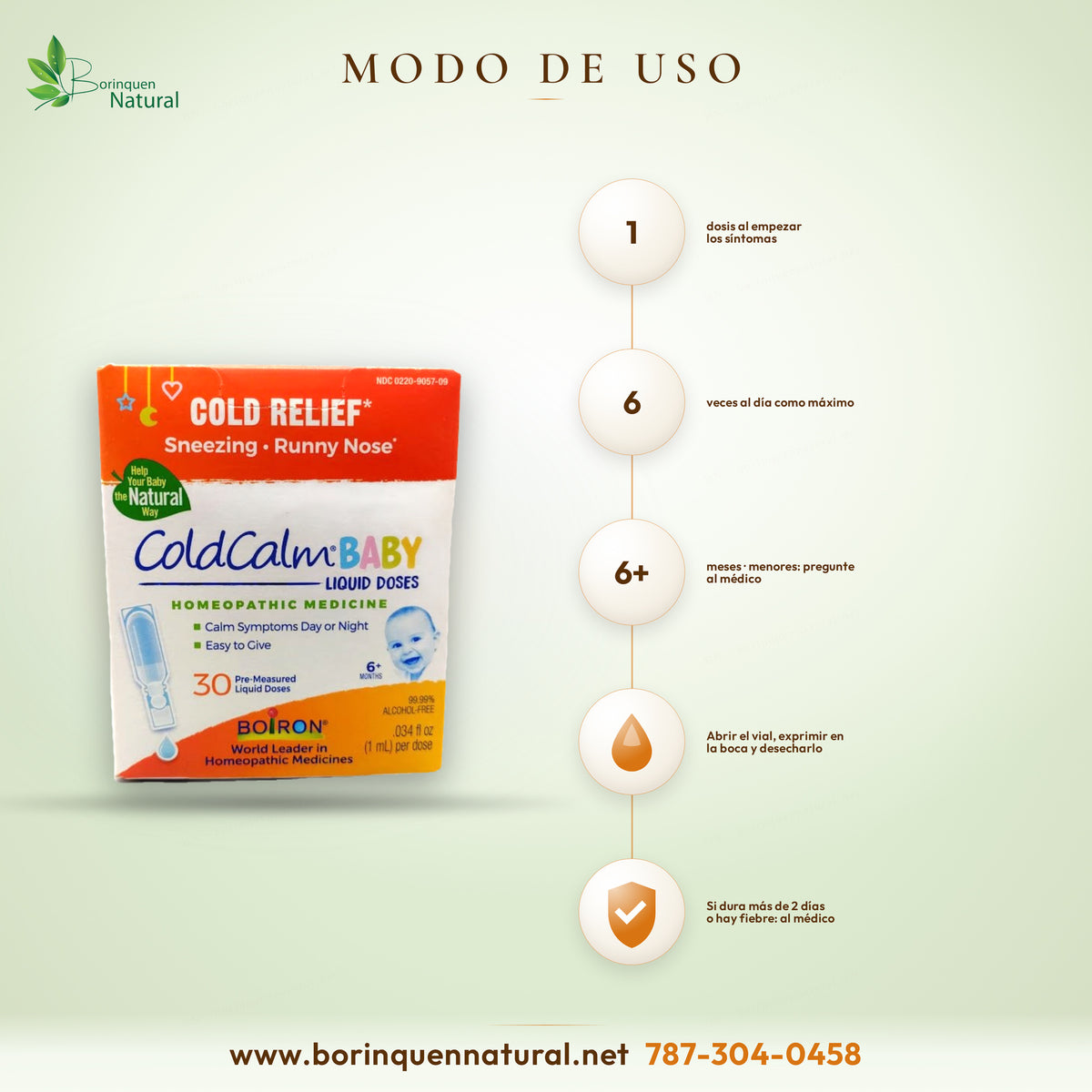 Modo de uso de ColdCalm Baby de Boiron: desde 6 meses, 1 dosis al empezar los síntomas, hasta 6 veces al día