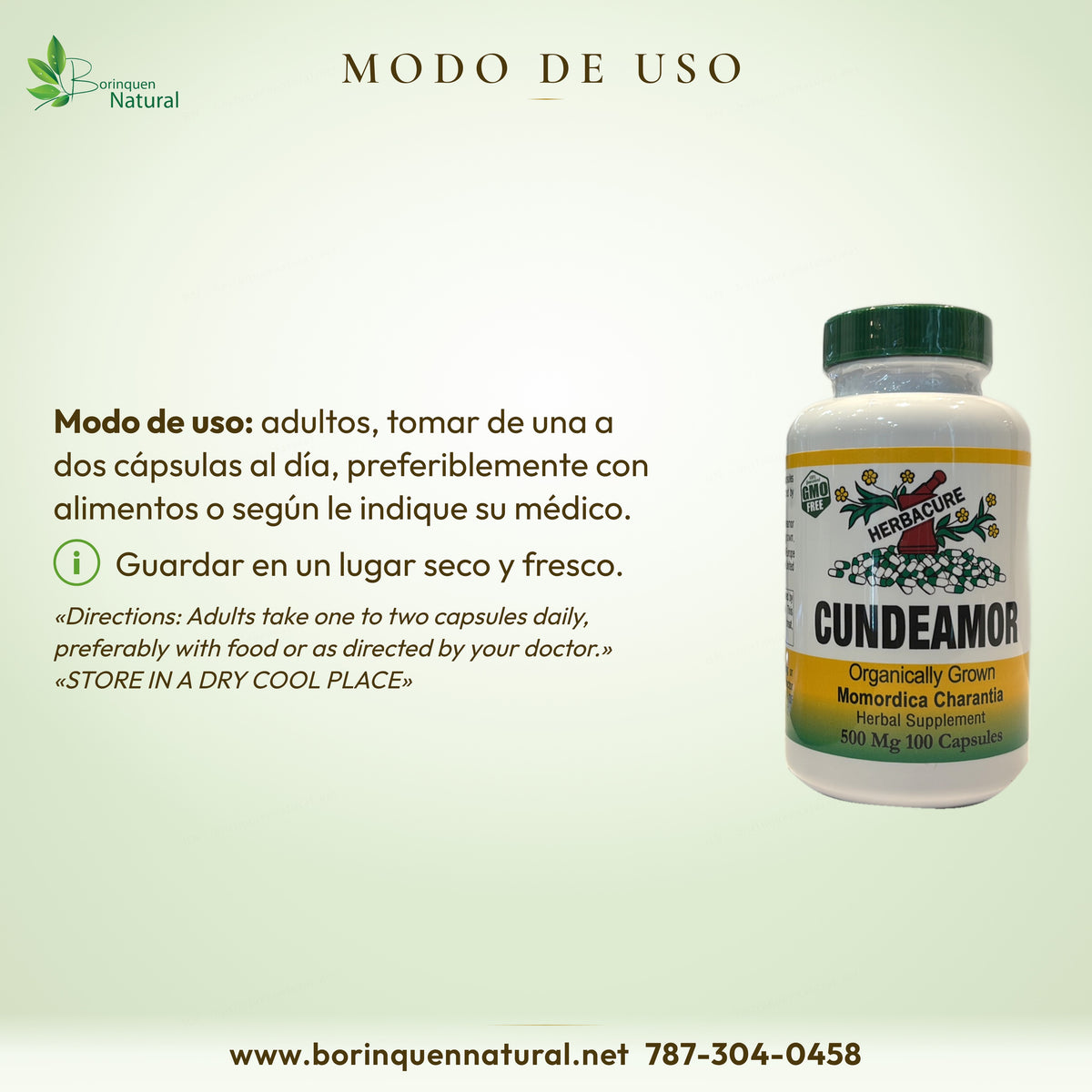 Modo de uso del cundeamor Herbacure: adultos, una a dos cápsulas al día, preferiblemente con alimentos; lugar seco y fresco