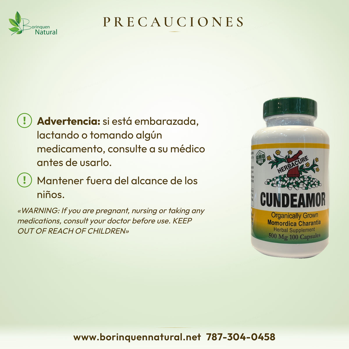 Precauciones del cundeamor Herbacure: si está embarazada, lactando o toma medicamentos, consulte a su médico; lejos de niños