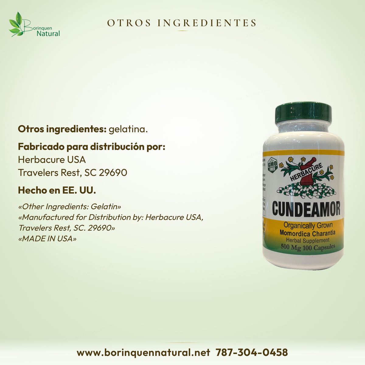 Otros ingredientes del cundeamor Herbacure: gelatina; fabricado para Herbacure USA, Travelers Rest, SC; hecho en EE. UU.