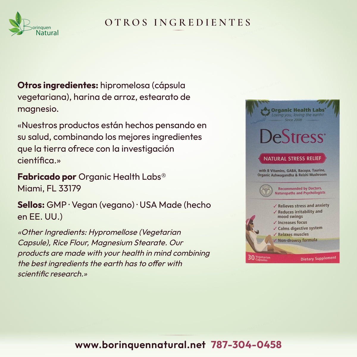 Otros ingredientes de DeStress: hipromelosa (cápsula vegetariana), harina de arroz, estearato de magnesio; sellos impresos