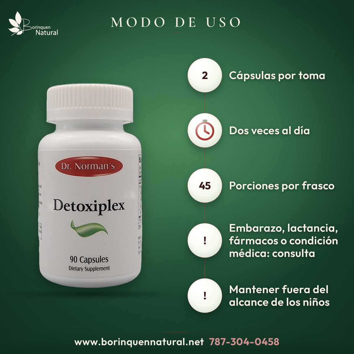 Modo de uso de Detoxiplex: 2 cápsulas por toma, dos veces al día, 45 porciones por frasco