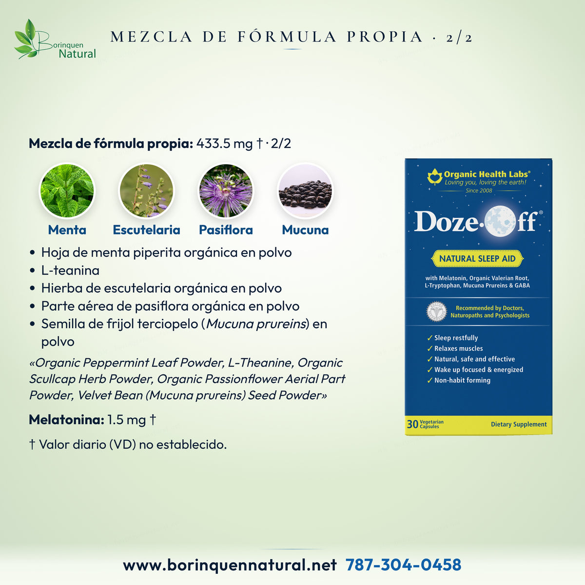 Mezcla de Doze-Off (2 de 2): menta piperita, L-teanina, escutelaria, pasiflora y frijol terciopelo (Mucuna prureins)