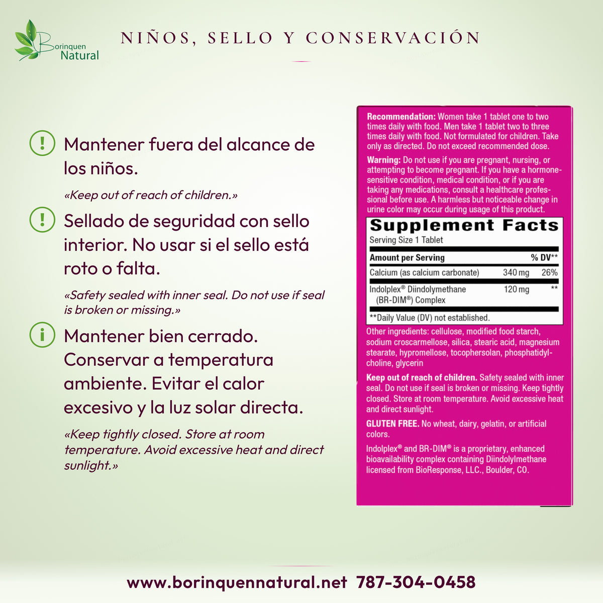 Estrobalance: fuera del alcance infantil, sello intacto, bien cerrado; evitar calor excesivo y luz solar directa.