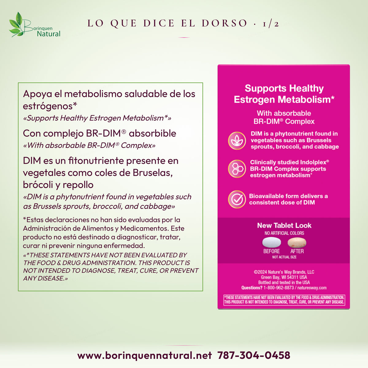 Estrobalance: BR-DIM absorbible; DIM presente en coles de Bruselas, brócoli y repollo.