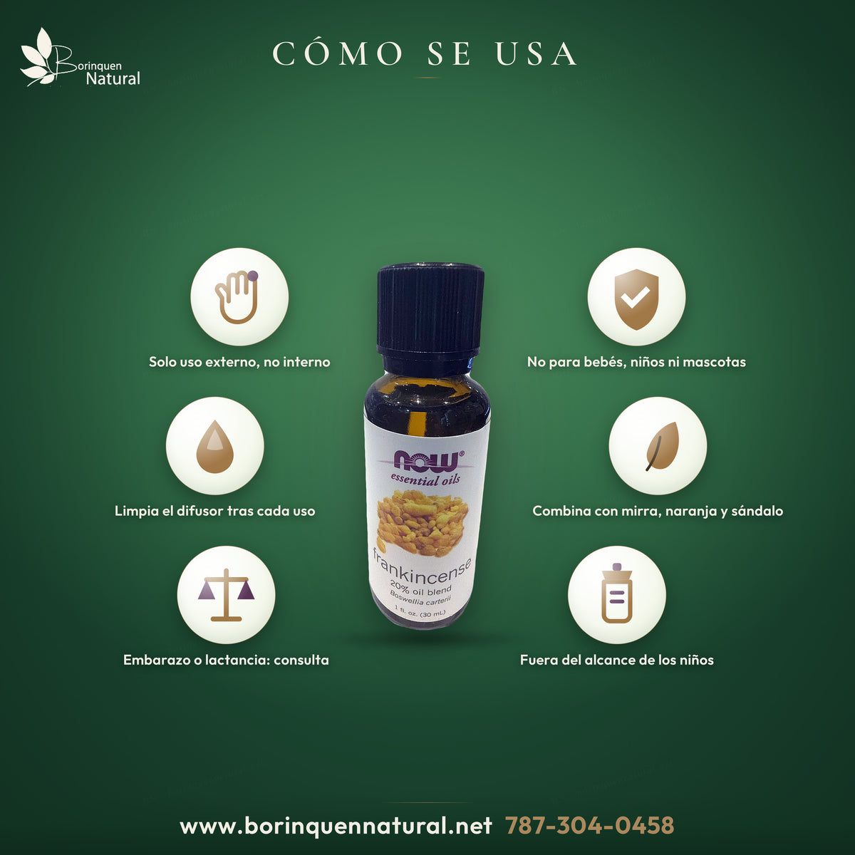 Cómo se usa el Frankincense de NOW: mezcla ya diluida para uso externo, no para uso interno; no recomendado para bebés, niños ni mascotas