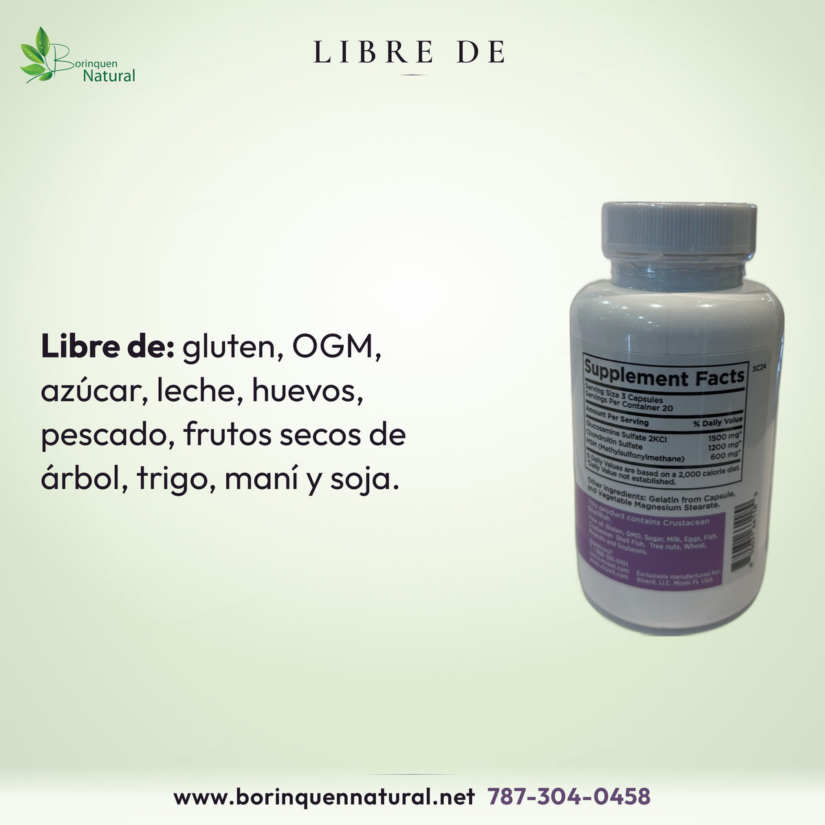 Libre de gluten, OGM, azúcar, leche, huevos, pescado, frutos secos de árbol, trigo, maní y soja.