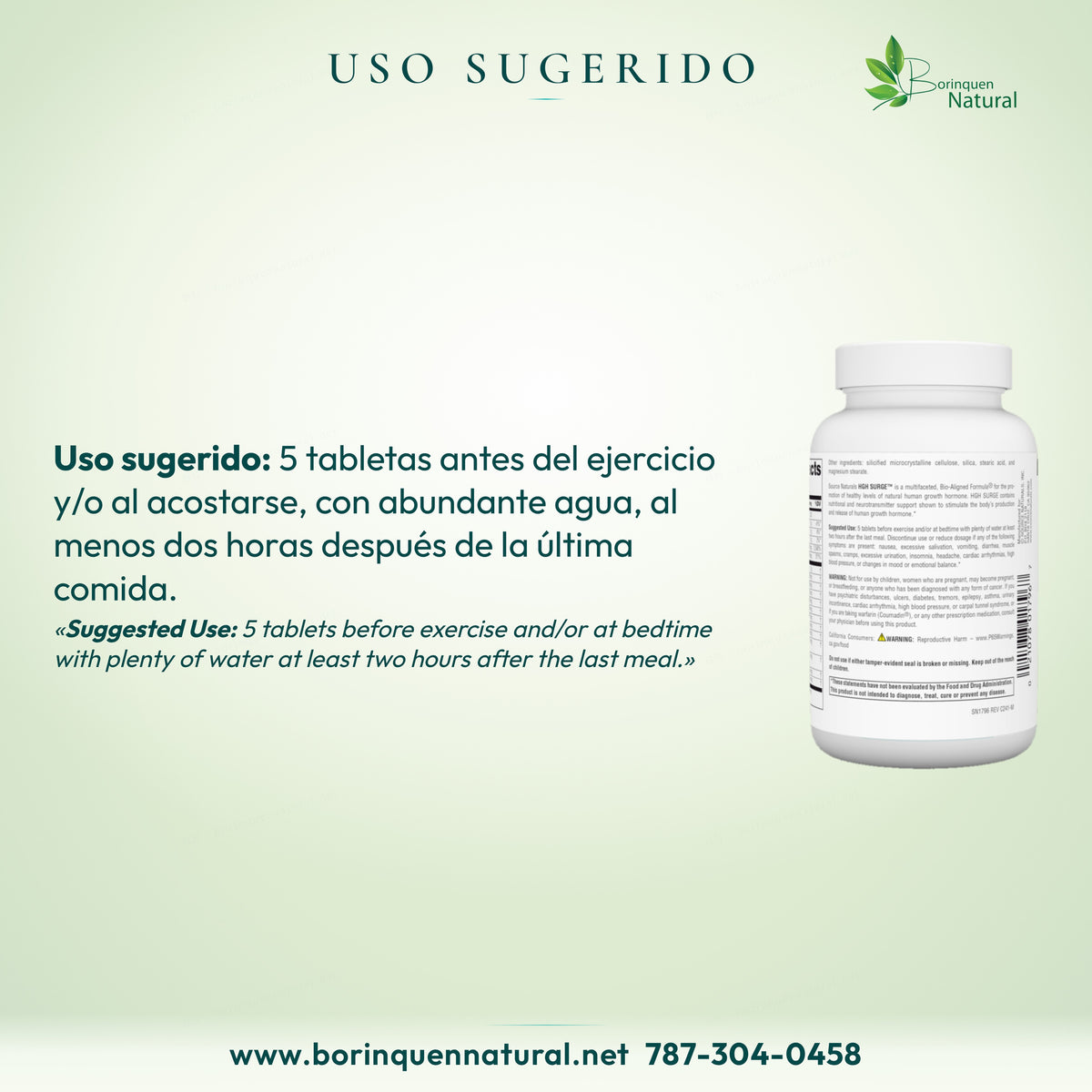 5 tabletas antes del ejercicio y/o al acostarse, con abundante agua, al menos dos horas después de la última comida.