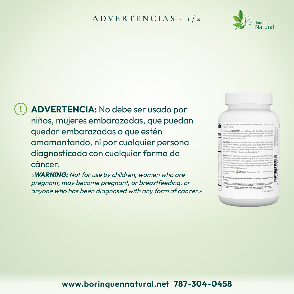 No usar en niños, embarazo, posible embarazo, lactancia ni personas diagnosticadas con cáncer.