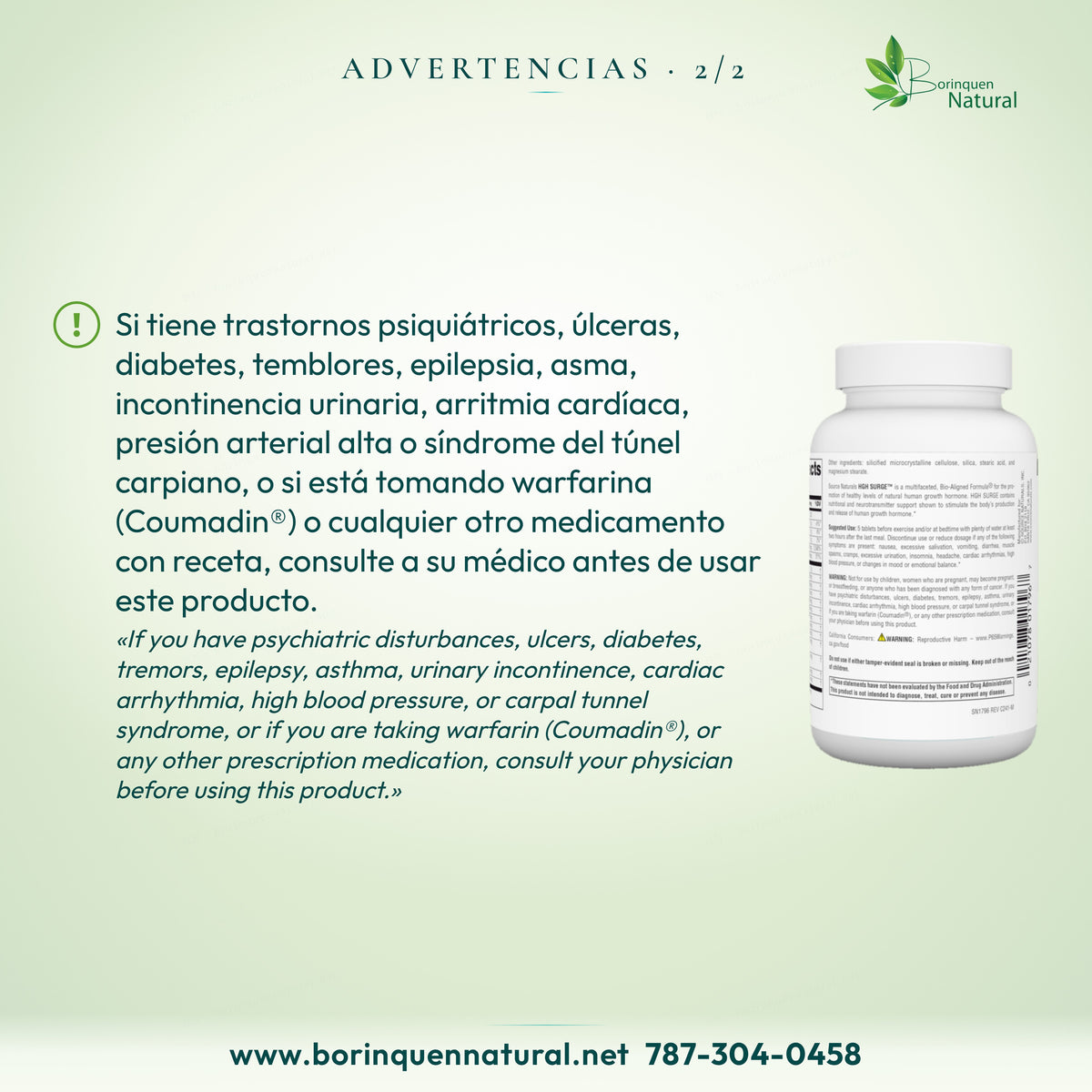 Consultar al médico: diabetes, asma, arritmia, presión alta, warfarina (Coumadin®) u otros medicamentos con receta.