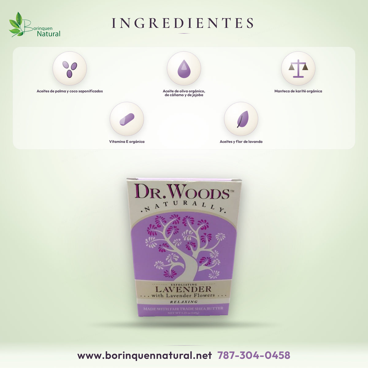 Ingredientes del jabón Dr. Woods Lavender: aceites de palma, coco y oliva, lavanda, karité orgánico y vitamina E