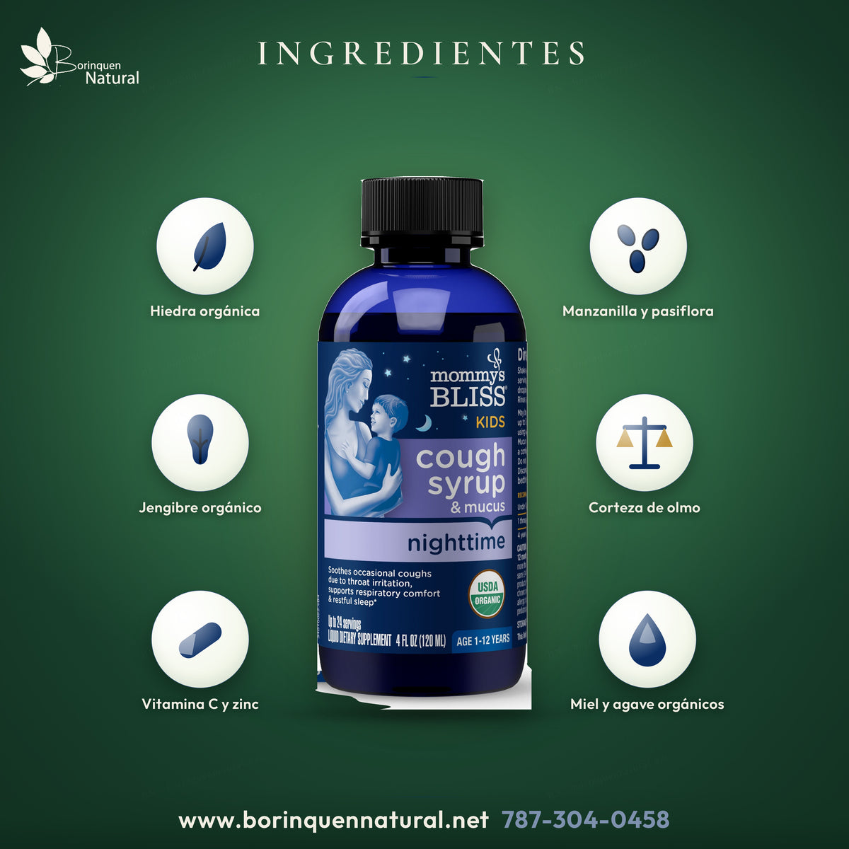 Ingredientes del jarabe de noche Mommy's Bliss: hiedra, manzanilla, pasiflora, toronjil, corteza de olmo y jengibre orgánicos, con vitamina C y zinc en miel y agave orgánicos