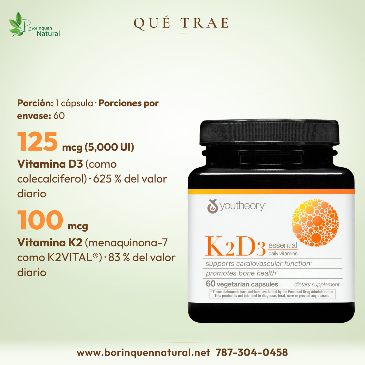 Qué trae K2D3 Youtheory: vitamina D3 125 mcg (5,000 UI), 625 %, y vitamina K2 MK-7 100 mcg, 83 %