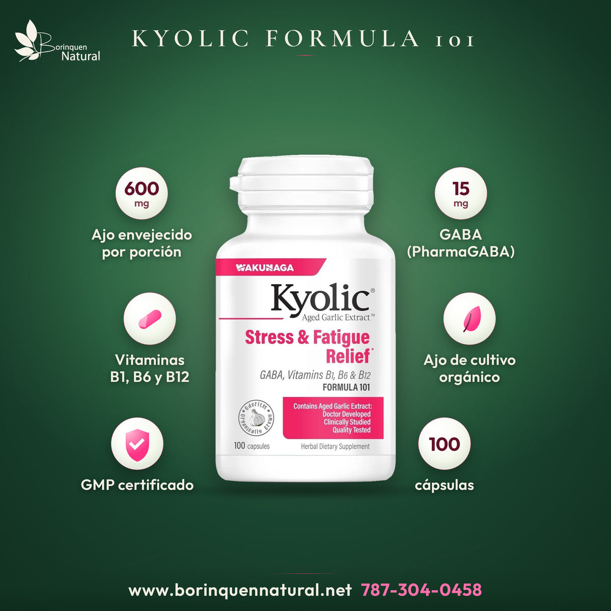 Kyolic Formula 101 de Wakunaga: extracto de ajo envejecido con GABA y vitaminas B1, B6 y B12, 100 cápsulas