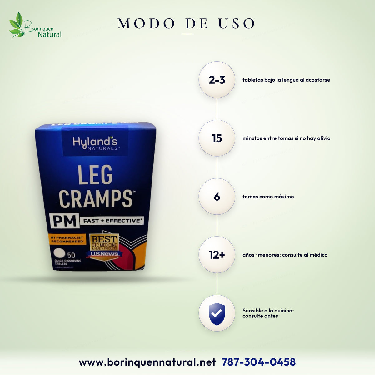 Modo de uso de Leg Cramps PM de Hyland's: desde 12 años, 2 a 3 tabletas bajo la lengua al acostarse