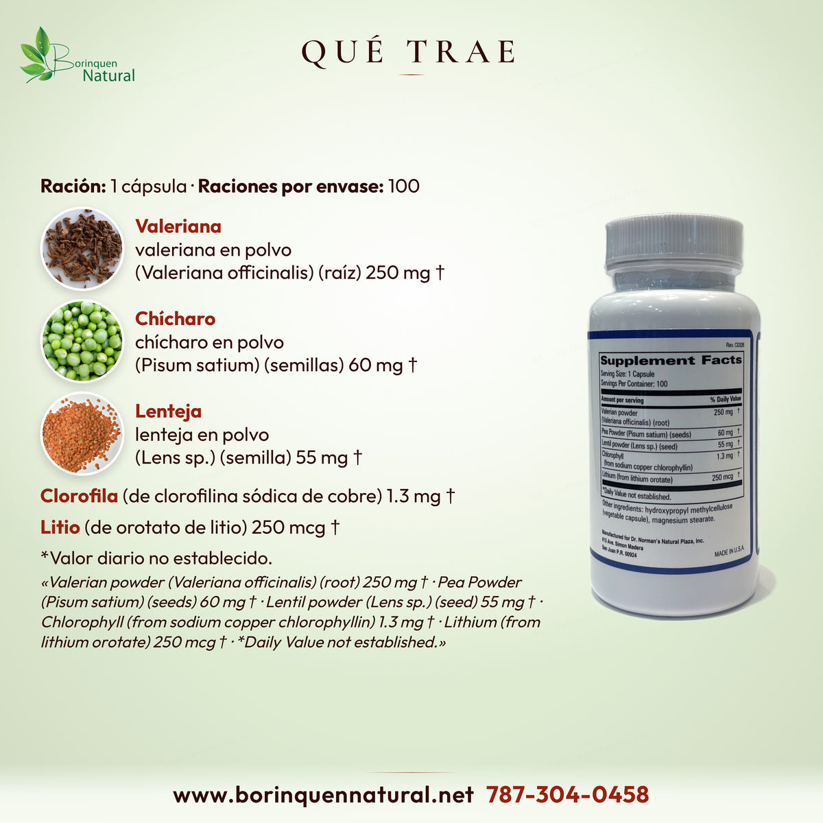 Qué trae Lithio-Plex por cápsula: valeriana en polvo 250 mg, chícharo 60 mg, lenteja 55 mg, clorofila 1.3 mg y litio 250 mcg