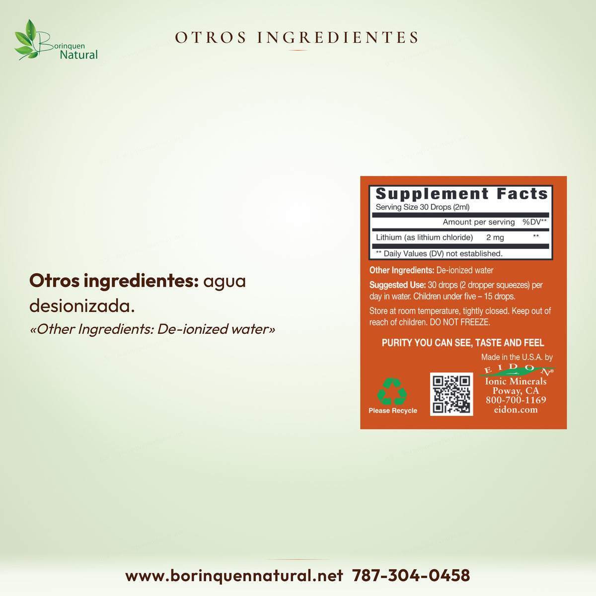 Otros ingredientes del Litio Eidon: agua desionizada