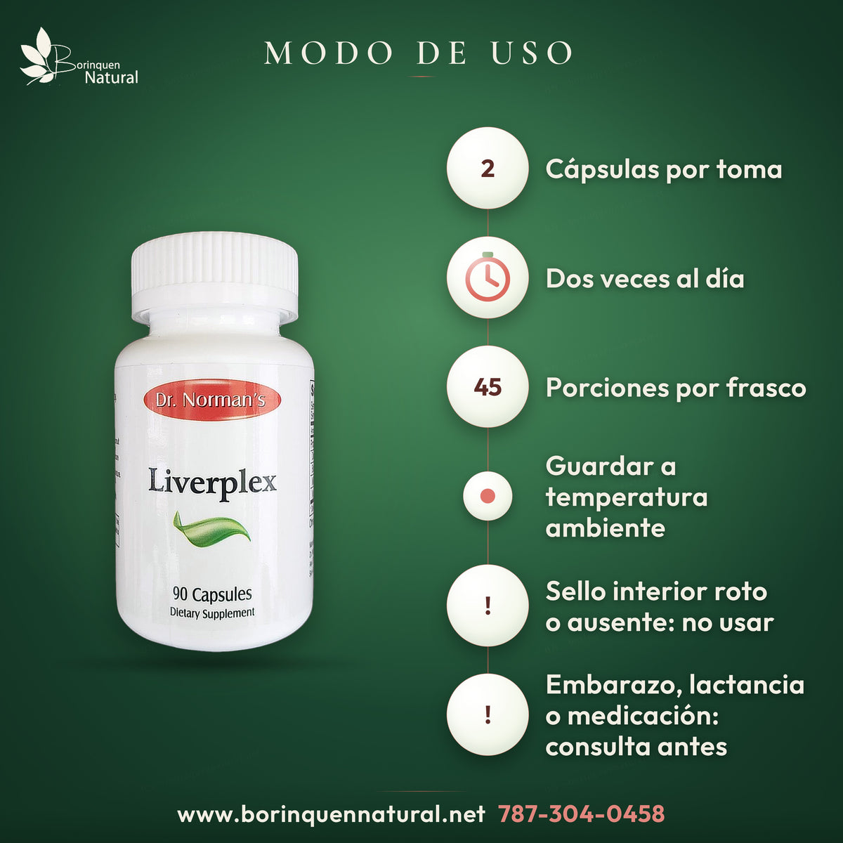 Modo de uso de Liverplex: dos cápsulas dos veces al día; 45 porciones de 2 cápsulas por frasco