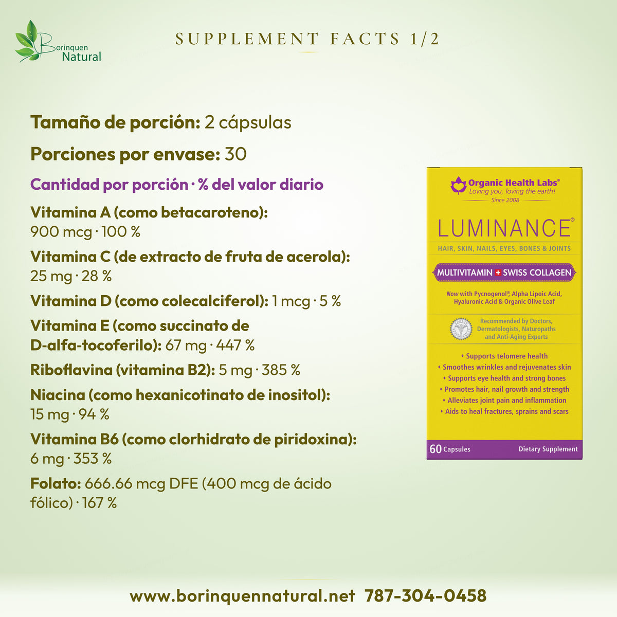 Supplement Facts de Luminance por 2 cápsulas: vitaminas A, C, D, E, B2, niacina, B6 y folato