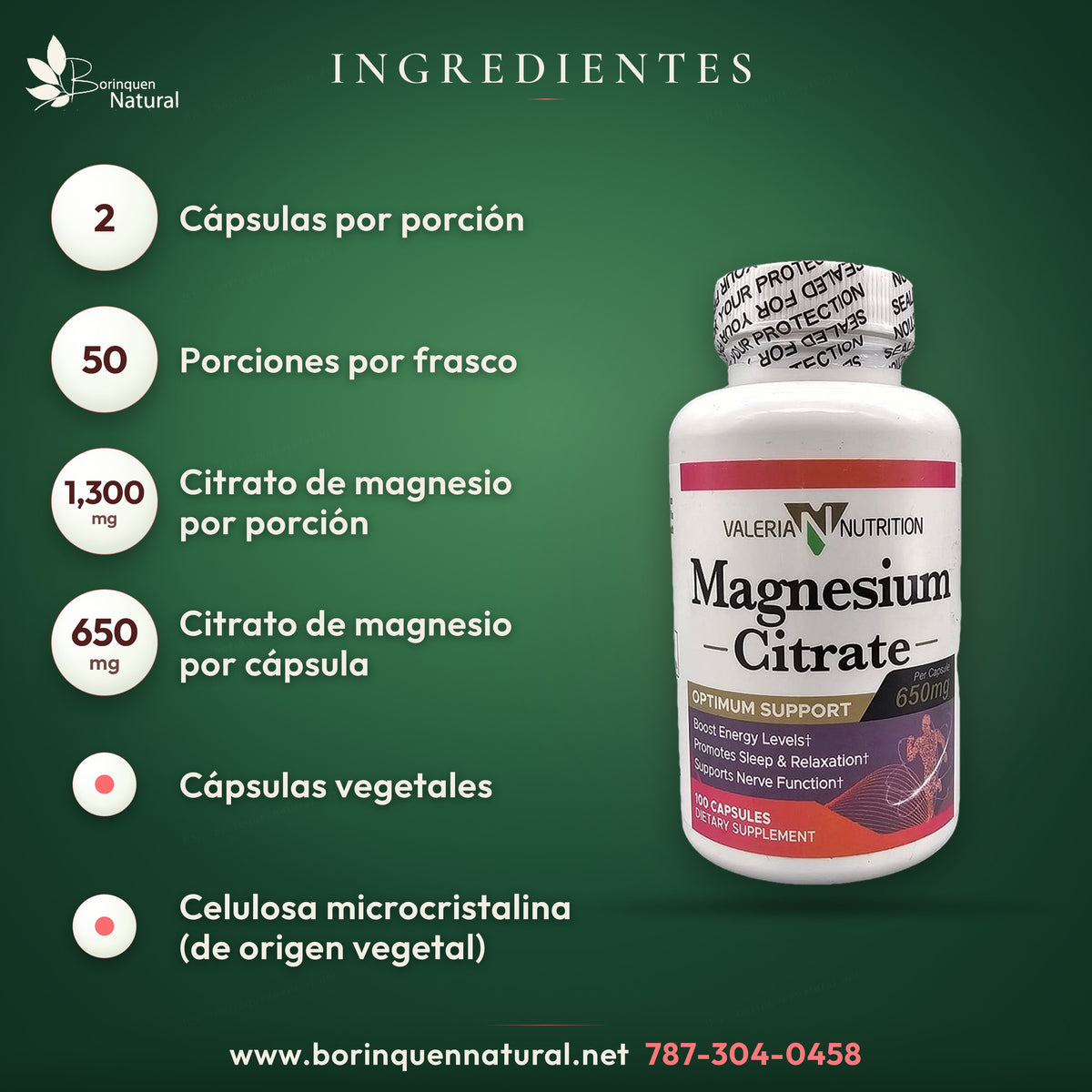 Ingredientes del citrato de magnesio Valeria Nutrition: 1,300 mg por porción de 2 cápsulas, cápsula vegetal y celulosa