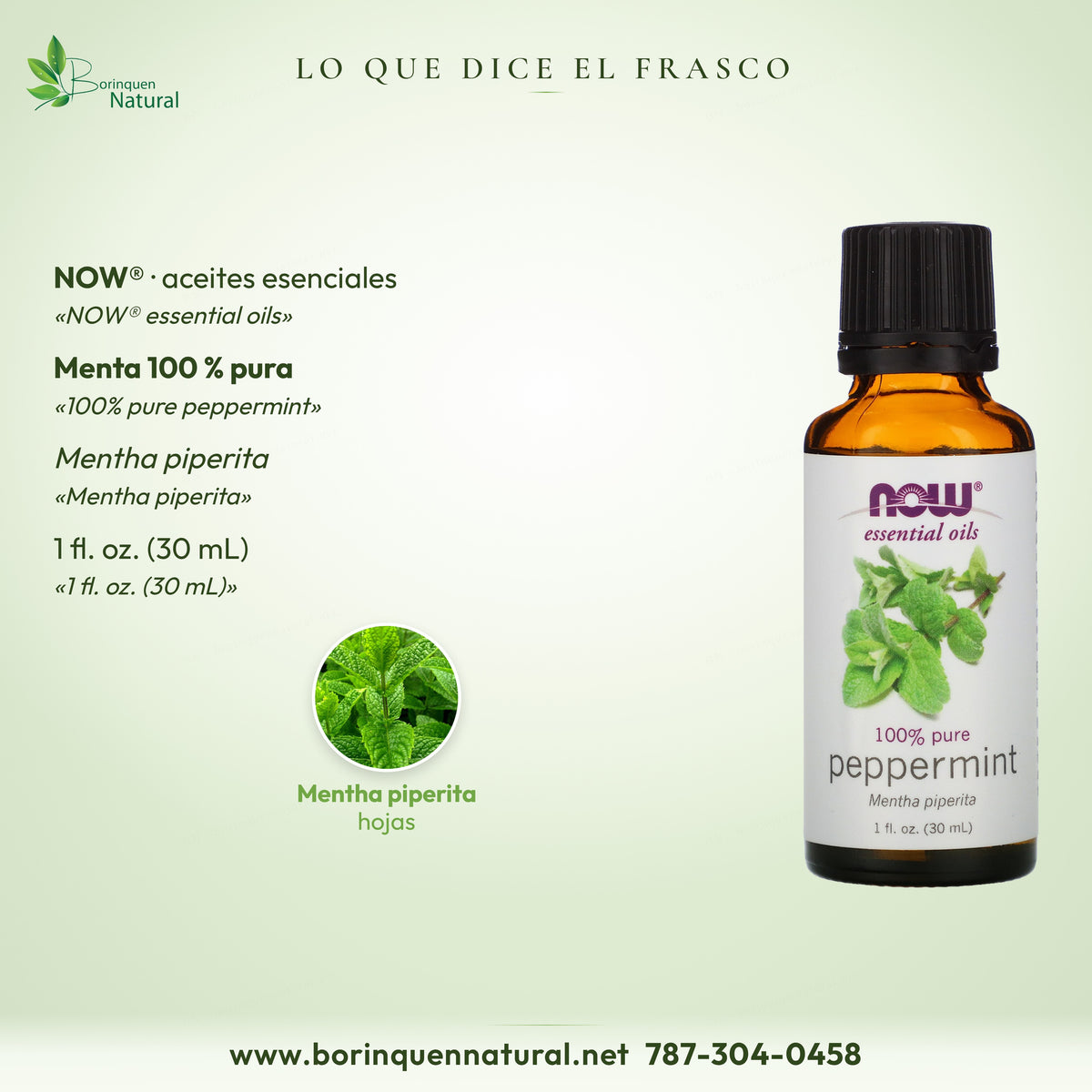 Lo que dice el frasco de menta NOW: NOW essential oils, menta 100 % pura, Mentha piperita, 1 fl oz (30 mL)