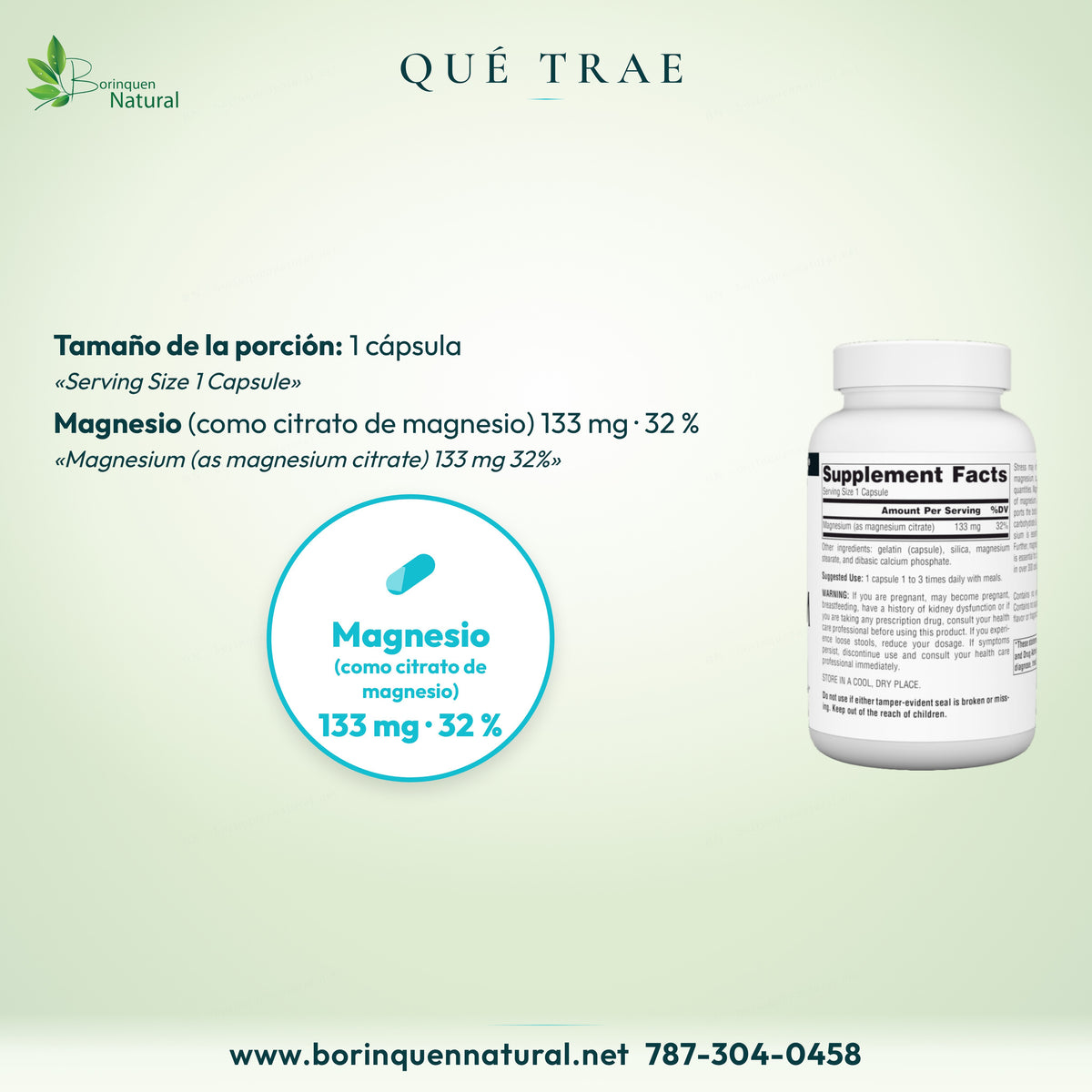 Qué trae el Magnesio Citrato Source Naturals: magnesio (como citrato de magnesio) 133 mg por cápsula, 32 % del valor diario