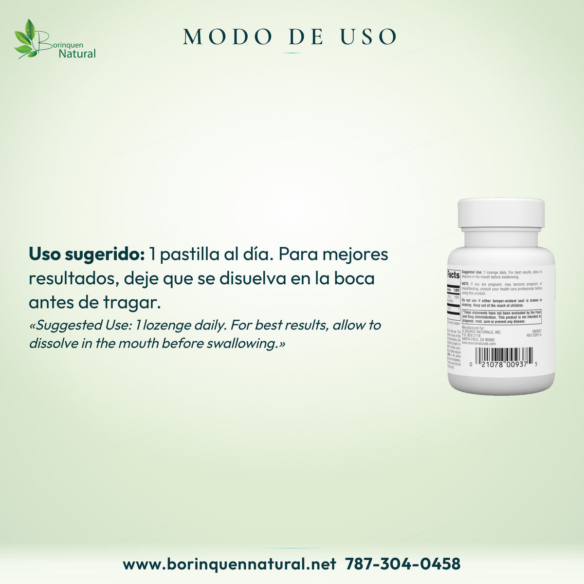 Modo de uso del NAD+ Source Naturals: 1 pastilla al día; dejar que se disuelva en la boca antes de tragar