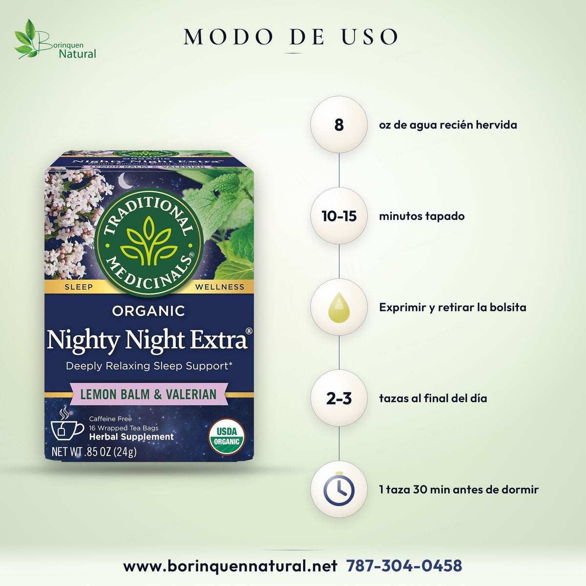 Cómo preparar el té Nighty Night Extra: 8 oz de agua recién hervida sobre 1 bolsita, tapar y reposar 10 a 15 minutos
