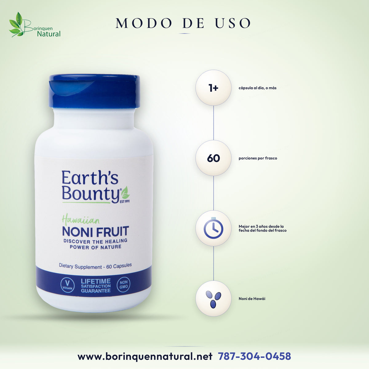 Modo de uso del noni hawaiano de Earth's Bounty: 1 o más cápsulas al día; mejor usarlo en 3 años desde la fecha