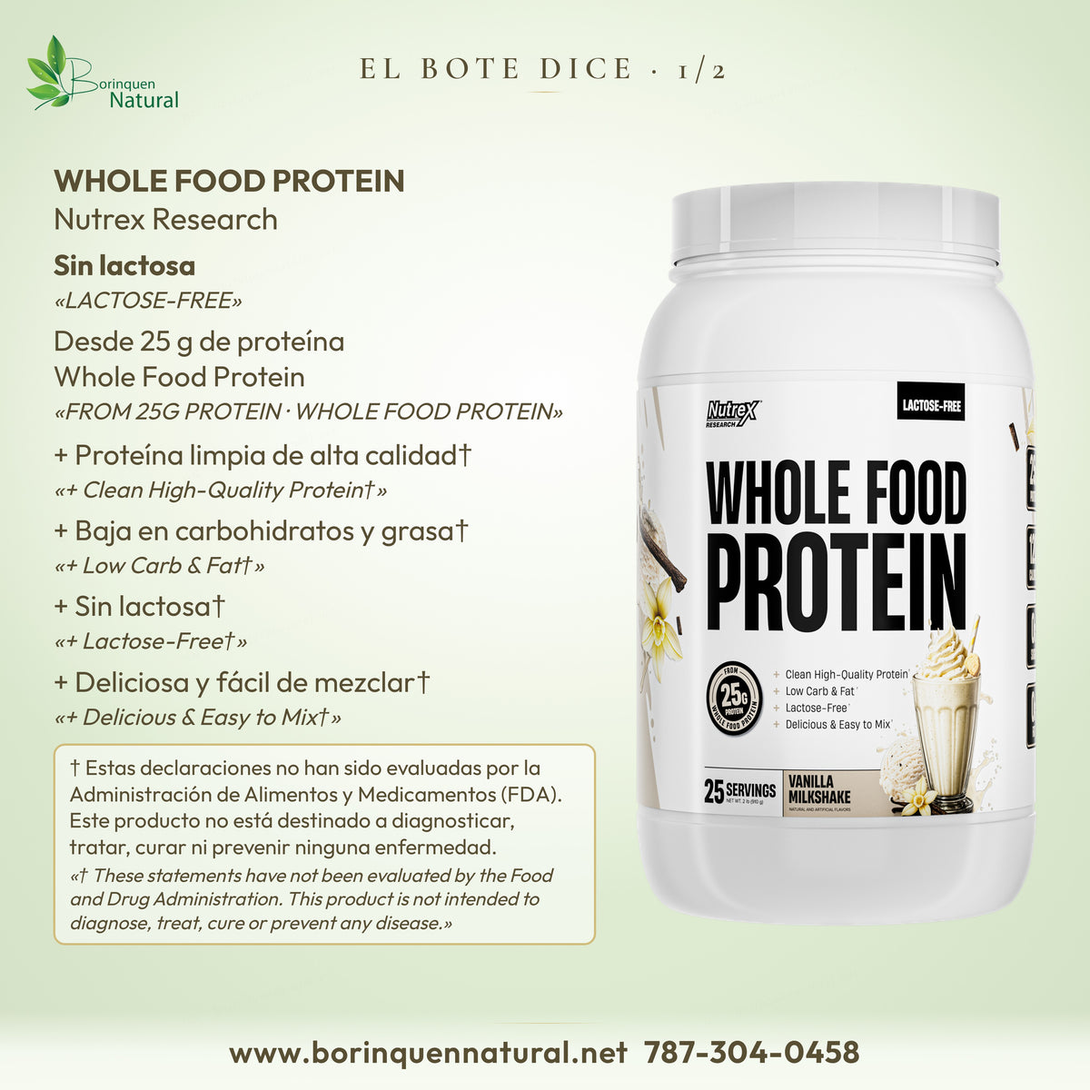 El bote de Whole Food Protein de Nutrex dice: desde 25 g de proteína, sin lactosa, baja en carbohidratos y grasa