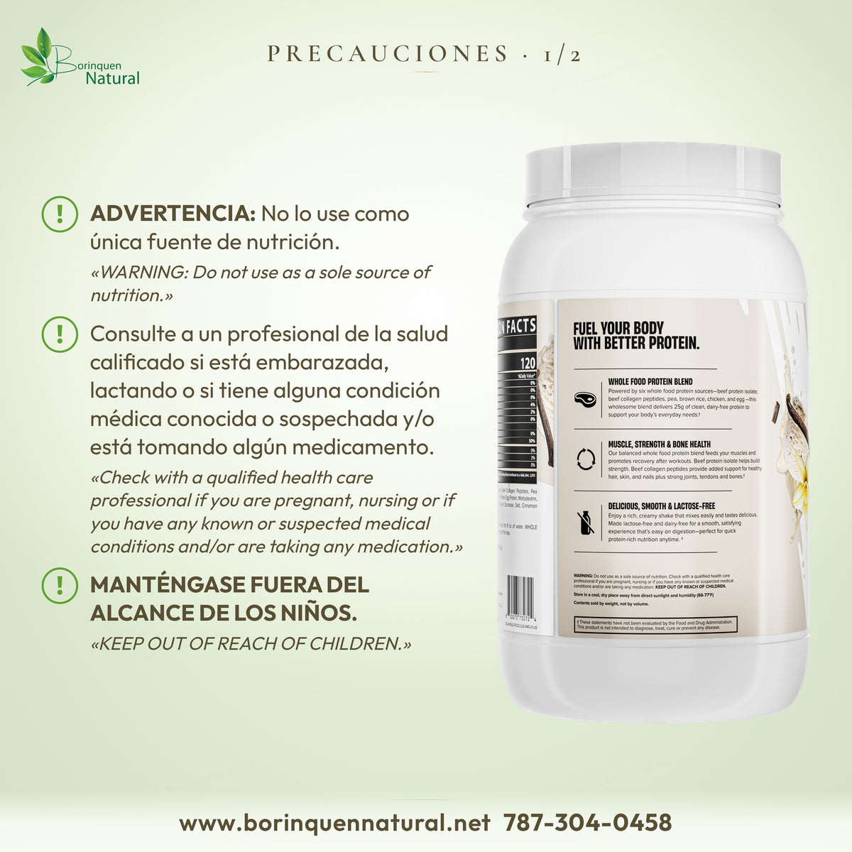 Precauciones de Whole Food Protein de Nutrex: no usar como única fuente de nutrición; consultar; lejos de los niños