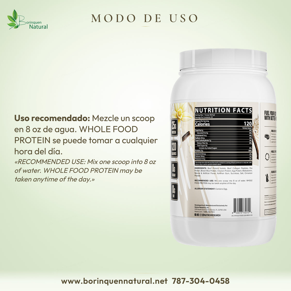 Modo de uso de Whole Food Protein de Nutrex: mezcle un scoop en 8 oz de agua, a cualquier hora del día
